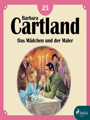cover image of Das Mädchen und der Maler--Die zeitlose Romansammlung von Barbara Cartland 25 (Ungekürzt)